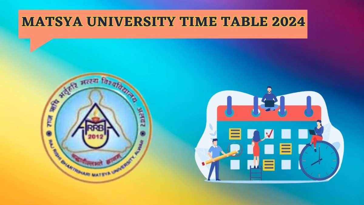 Matsya University Time Table 2024 (Link Out) at rrbmuniv.ac.in