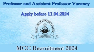 MCC Recruitment 2024 - Latest Professor and Assistant Professor  Vacancies on 02.04.2024