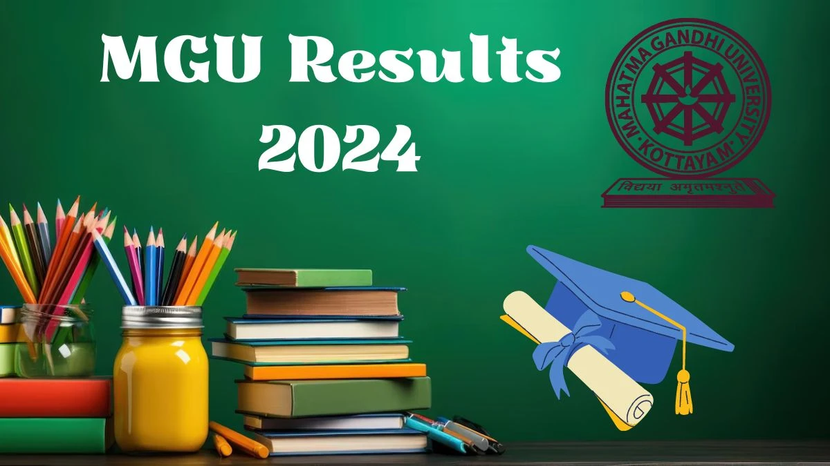 MGU Results 2024 (Released) at mgu.ac.in Check VII Sem Five Year Integrated BBA, LL.B Result 2024