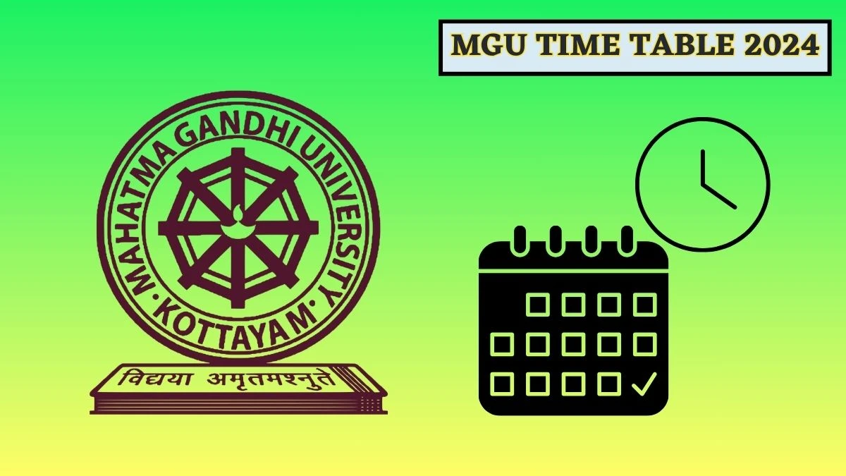 MGU Time Table 2024 (Announced) at mgu.ac.in