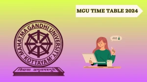 MGU Time Table 2024 (OUT) at mgu.ac.in Check VI Sem B A English Literat Time Table 2024