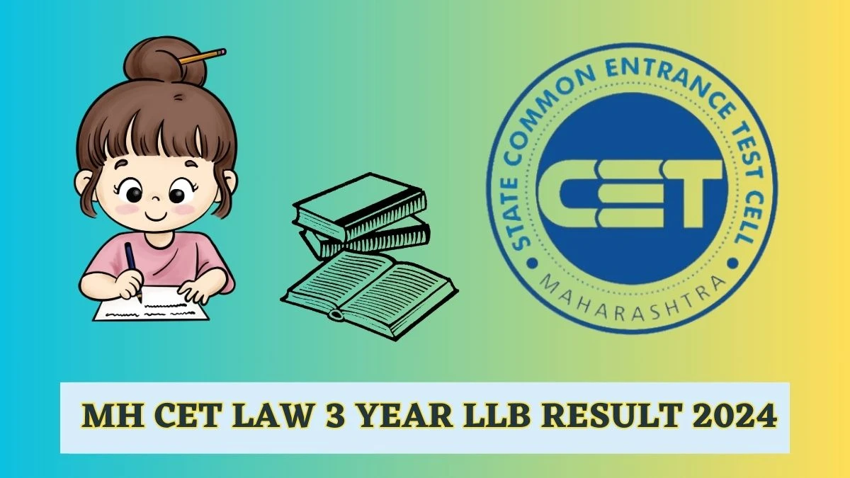 MH CET Law 3 Year LLB Result 2024 cetcell.mahacet.org Check MH CET Law 3 Year Result