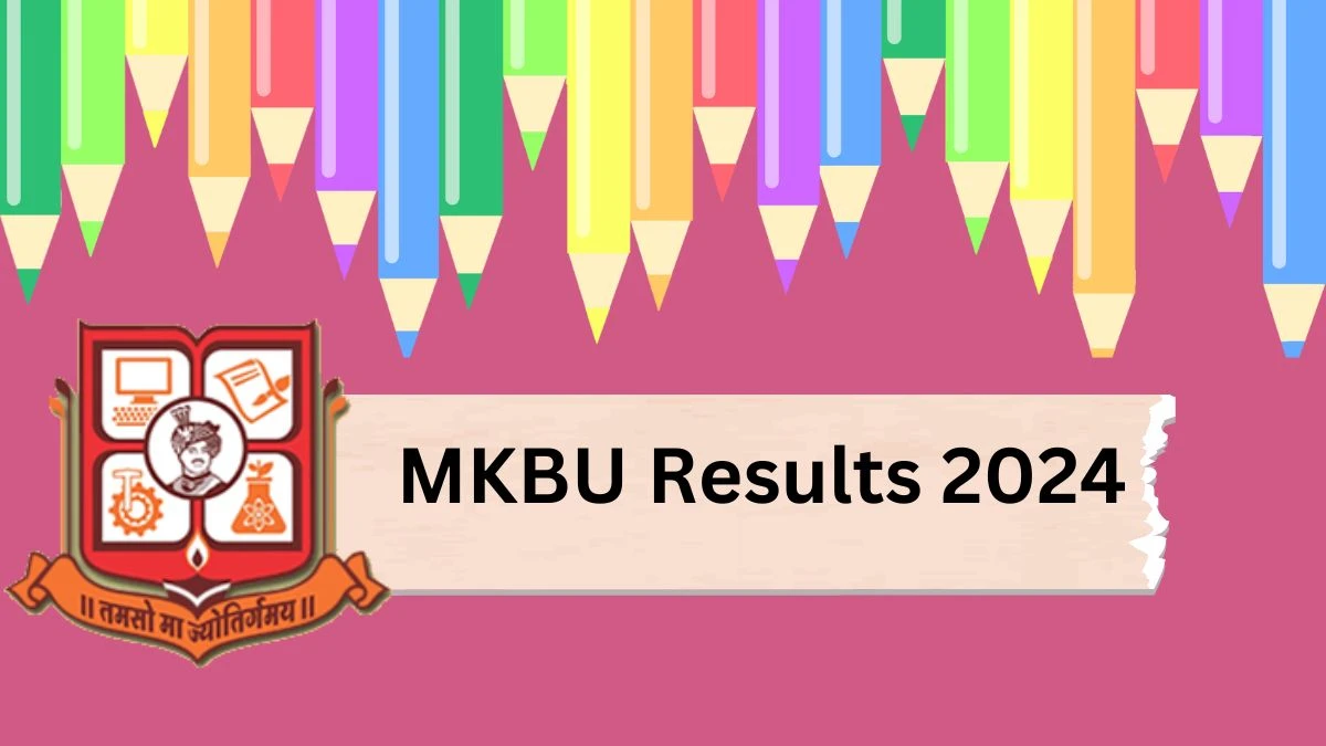 MKBU Results 2024 (Out) at mkbhavuni.edu.in Check Second Year Mbbs Result 2024