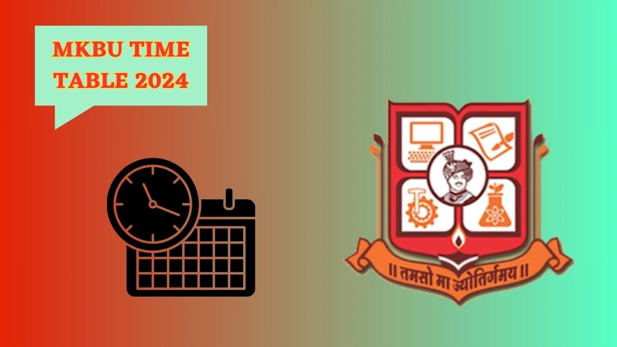 MKBU Time Table 2024 (Link Out) at mkbhavuni.edu.in