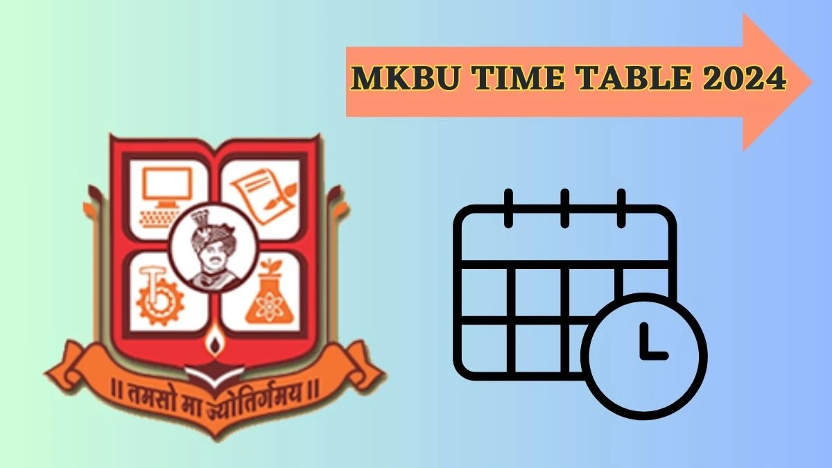 MKBU Time Table 2024 (OUT) mkbhavuni.edu.in Download MKBU Date Sheet Here