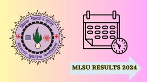 MLSU Results 2024 (Pdf Out) at mlsu.ac.in Check B.Lib.I.sc(Cbcs) Result 2024