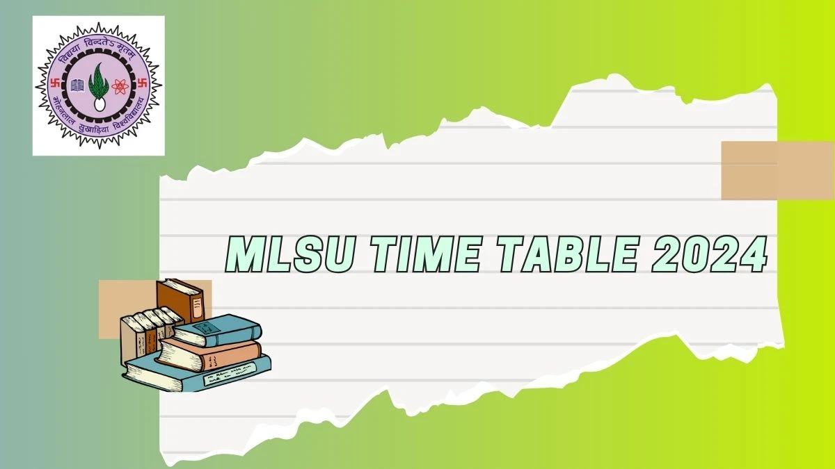 MLSU Time Table 2024 (Declared) at mlsu.ac.in Here