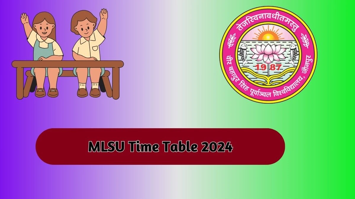 MLSU Time Table 2024 (Declared) @ mlsu.ac.in