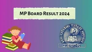 MP Board Result 2024 mpbse.nic.in Check MP Board 10th 12th Exam Result Details Here