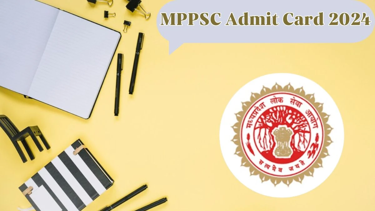 MPPSC Admit Card 2024 Release Direct Link to Download MPPSC Librarian Admit Card mppsc.mp.gov.in - 24 April 2024