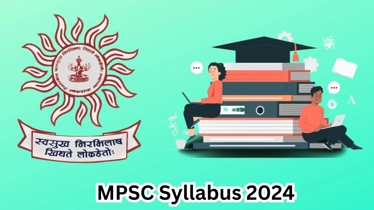 MPSC Syllabus 2024 Announced Download MPSC Staff Nurse Exam pattern at mpsc.gov.in - 15 April 2024
