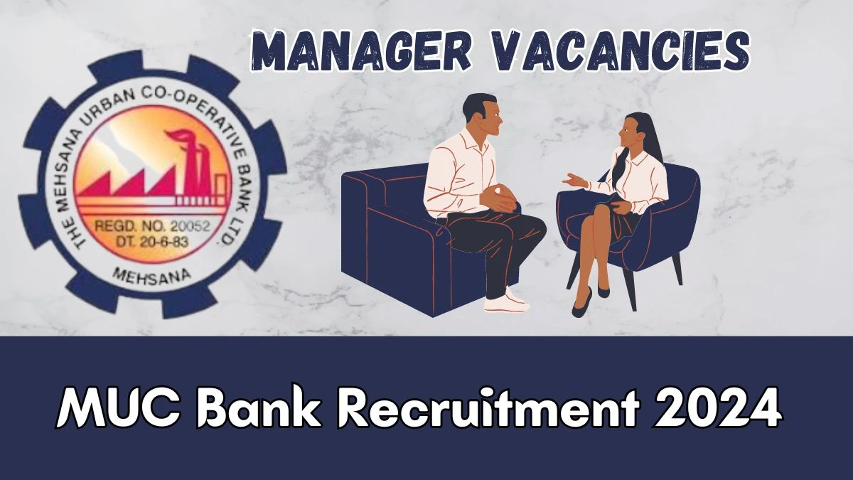 MUC Bank Recruitment 2024: New Opportunity Out, Check Vacancy, Post, Age, Qualification and Application Procedure