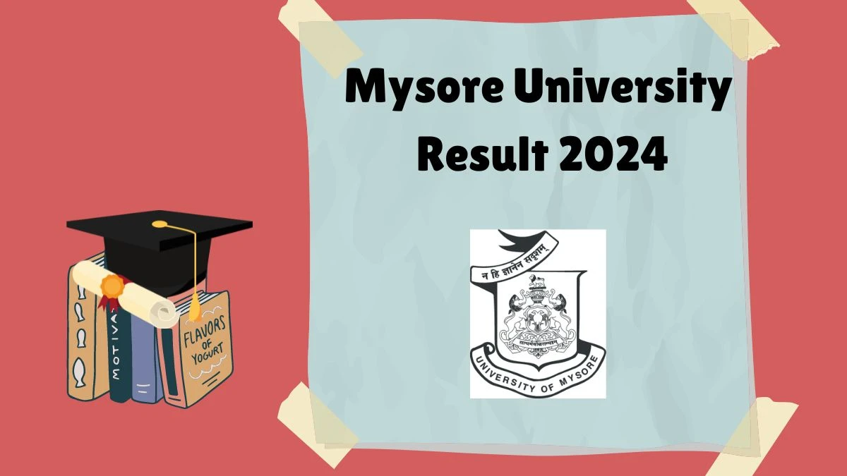 Mysore University Result 2024 (Declared) @ uni-mysore.ac.in Check DEBSCIT 5th Sem Dec 2023