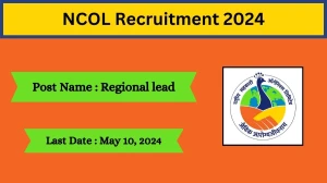 NCOL Recruitment 2024 Check Posts, Qualification And How To Apply