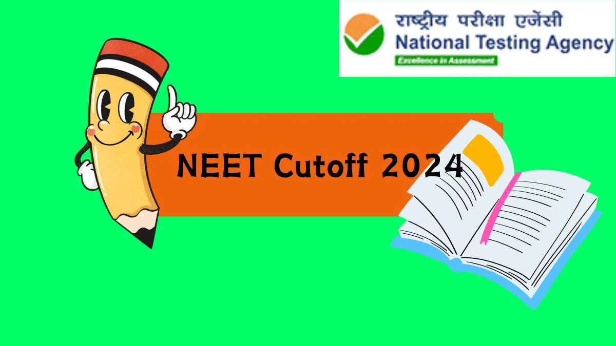 NEET Cutoff 2024 neet.nta.nic.in Check and Updates Here News