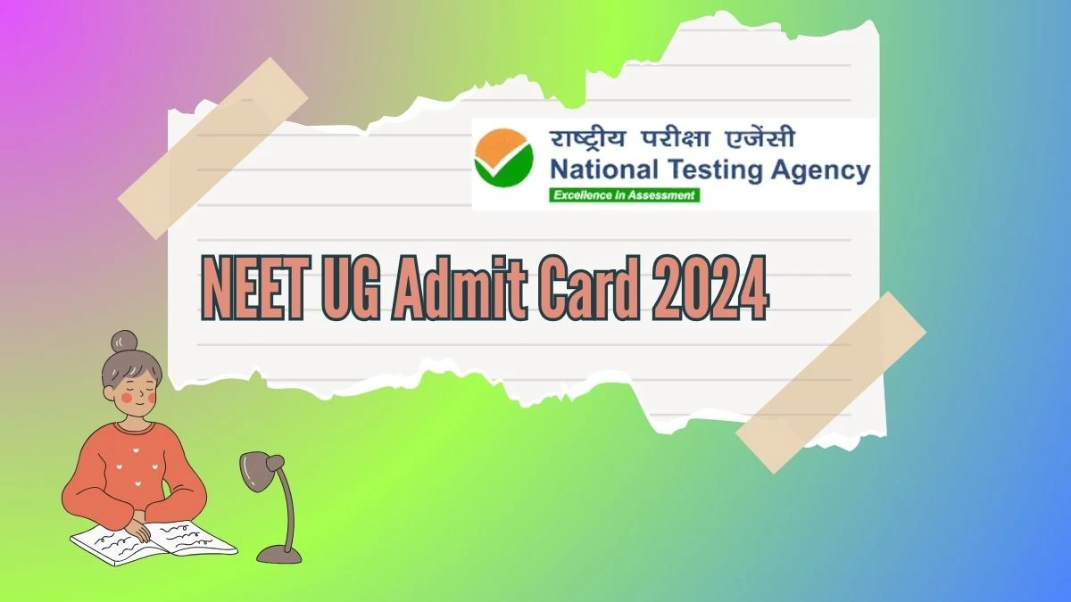 NEET UG Admit Card 2024 (Out Soon) neet.ntaonline.in Check and Download Details Here