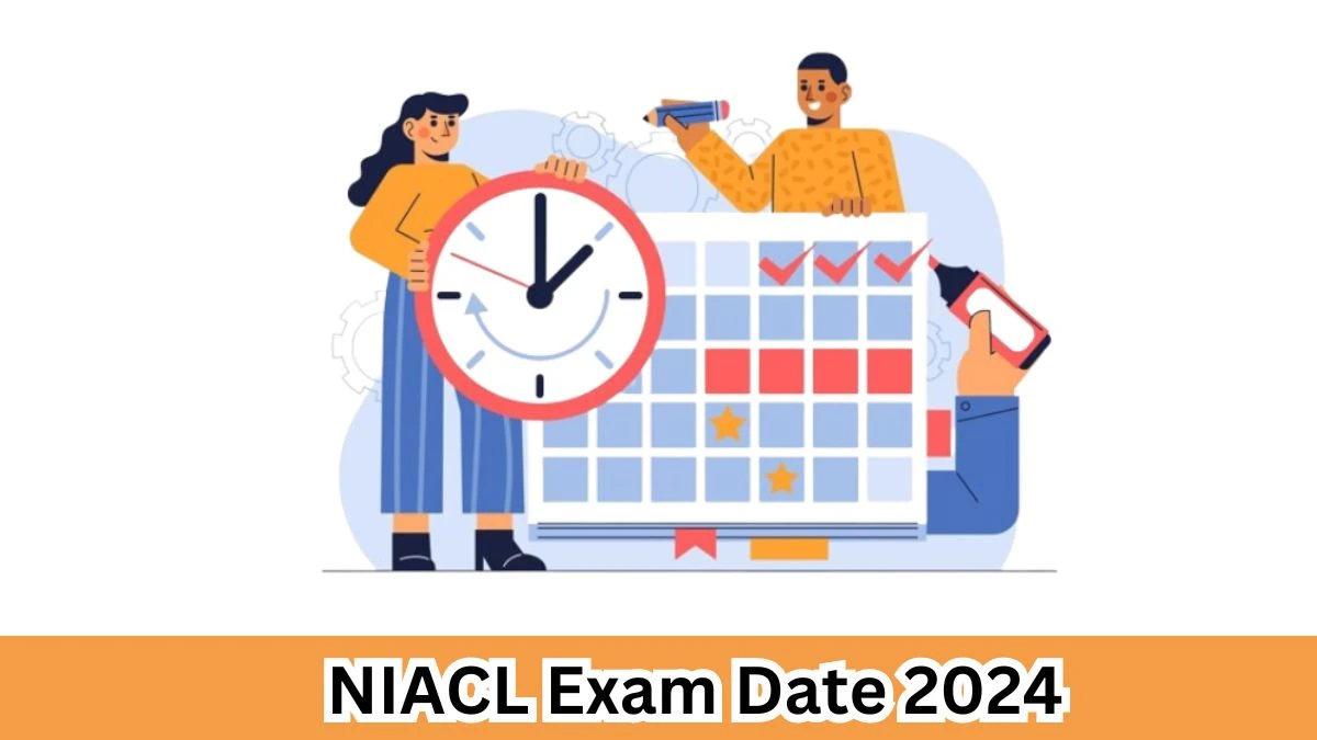 NIACL Exam Date 2024 at newindia.co.in Verify the schedule for the examination date, Assistant, and site details. - 1 April 2024