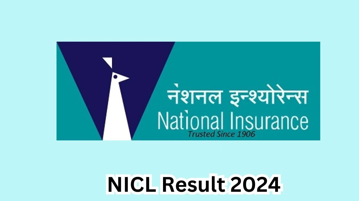 NICL Result 2024 To Be Released at nationalinsurance.nic.co.in Download the Result for the Administrative Officers  - 10 April 2024