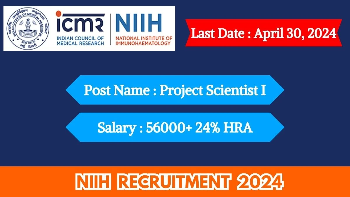 NIIH Recruitment 2024 Check Posts, Salary, Qualification And How To Apply