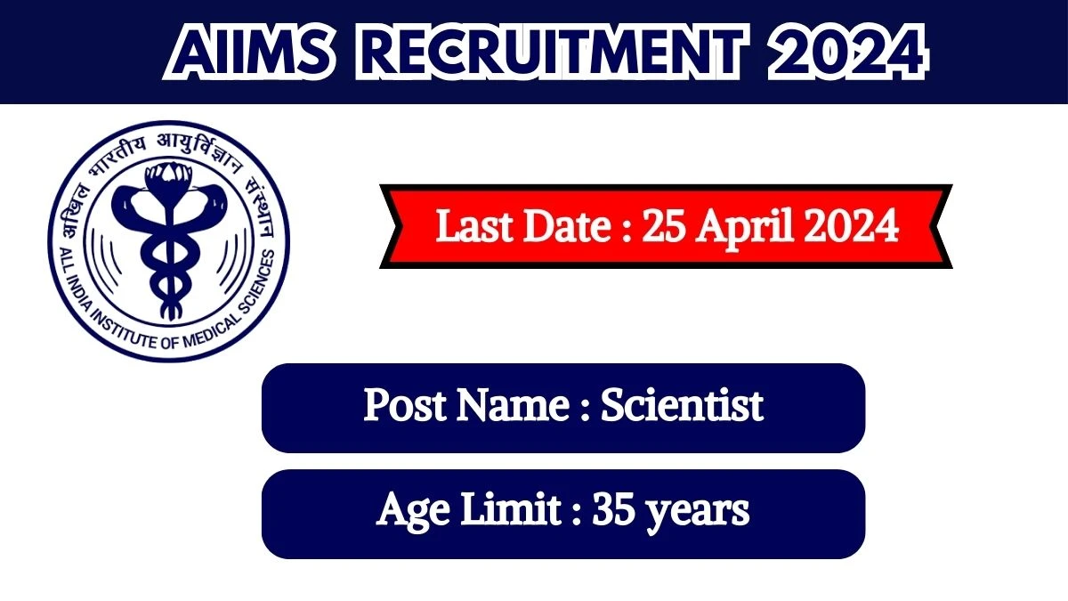 AIIMS Recruitment 2024 Check Post, Vacancies, Salary, Age Limit And How To Apply