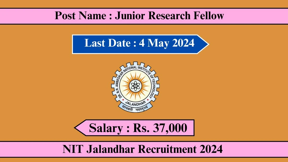 NIT Jalandhar Recruitment 2024 Check Post, Vacancies, Salary, And How ...