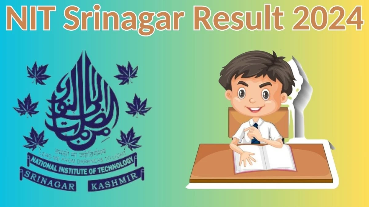 NIT Srinagar Result 2024 Announced. Direct Link to Check NIT Srinagar Junior Research Assistant Result 2024 nitsri.ac.in - 12 April 2024