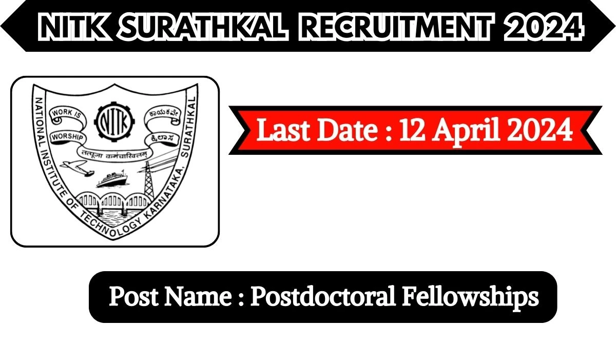 NITK Surathkal Recruitment 2024 Check Posts, Vacancies, Qualification And How To Apply