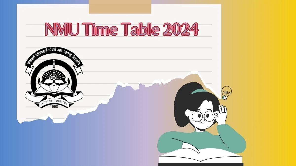 NMU Time Table 2024 (PDF Out) Check at nmu.ac.in