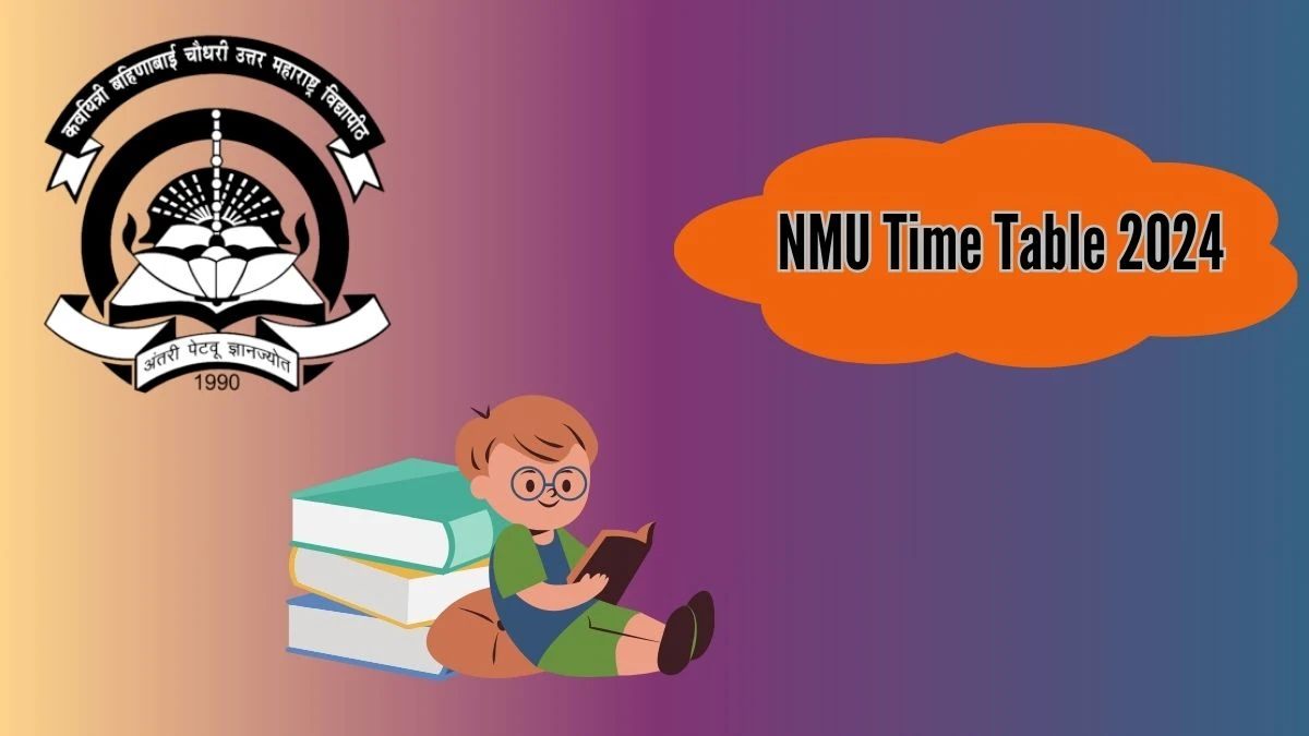 NMU Time Table 2024 (Out) nmu.ac.in Download Kavayitri Bahinabai Chaudhari North Maharashtra University Date Sheet Here