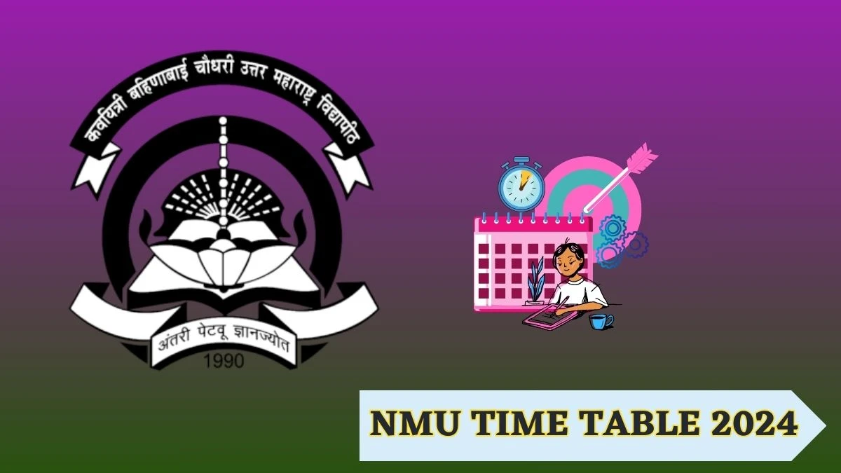 NMU Time Table 2024 (Released) at nmu.ac.in