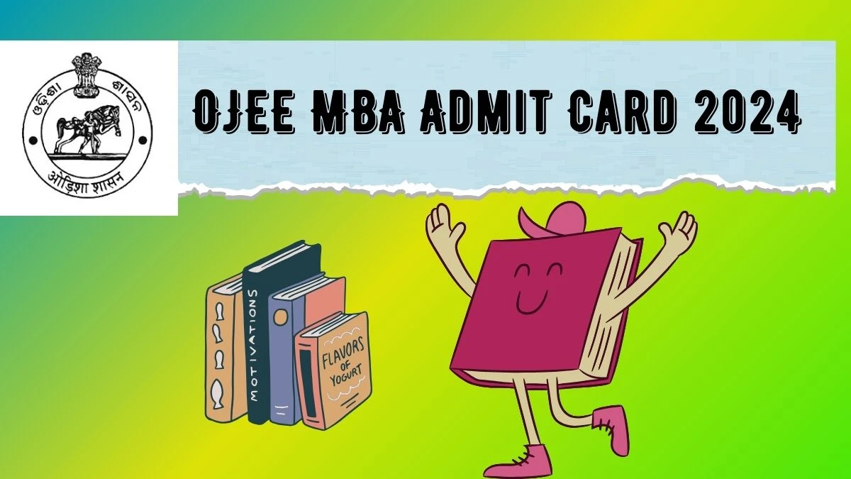 OJEE MBA Admit Card 2024 ojee.nic.in (Out Soon) Details Here