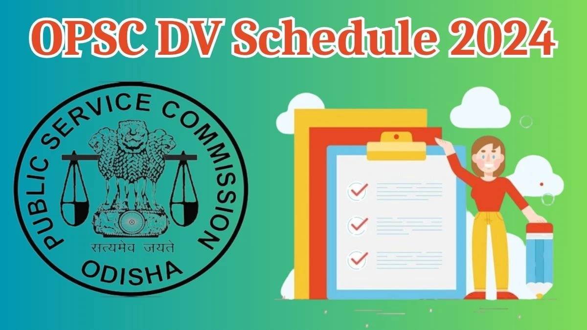 OPSC Homeopathic Officer DV Schedule 2024: Check Document Verification Date @ opsc.gov.in - 25 April 2024