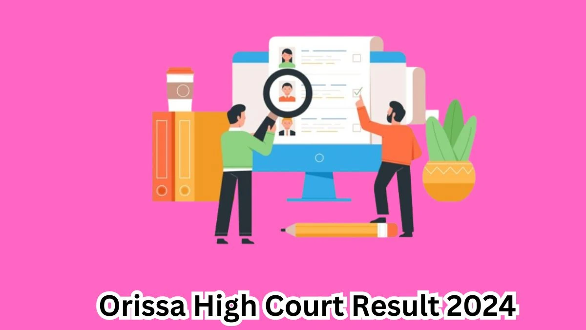 Orissa High Court Junior Grade Typist/ Data Entry Operator Result 2024 Announced Download Orissa High Court Result at orissahighcourt.nic.in - 16 April 2024