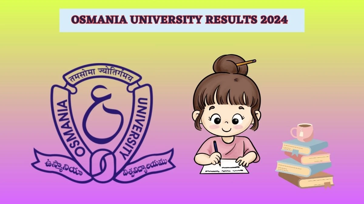 Osmania University Results 2024 (Declared) at osmania.ac.in Check B.Ed(Rv) Result 2024