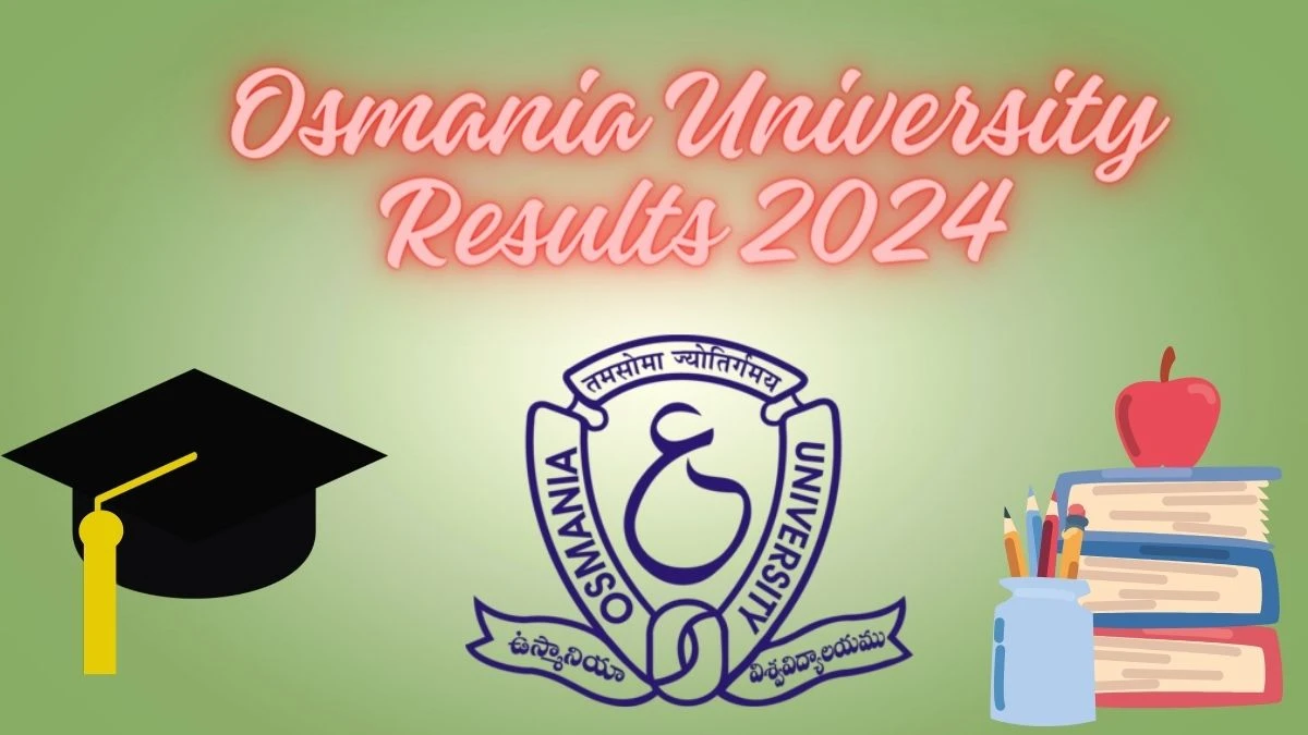 Osmania University Results 2024 (OUT) at osmania.ac.in Check MBA I SEM Result 2024