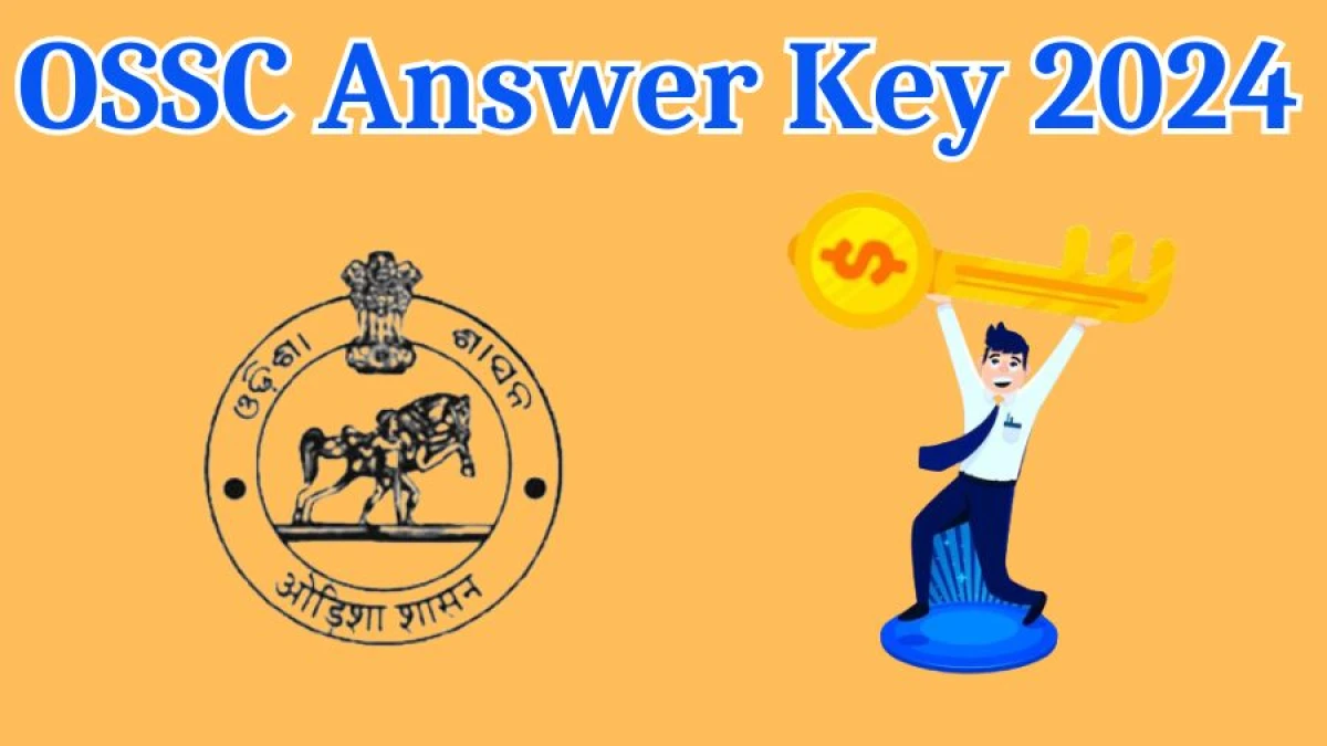 OSSC Answer Key 2024 to be declared at ossc.gov.in, Vital Statistics Assistant Download PDF Here - 04 April 2024