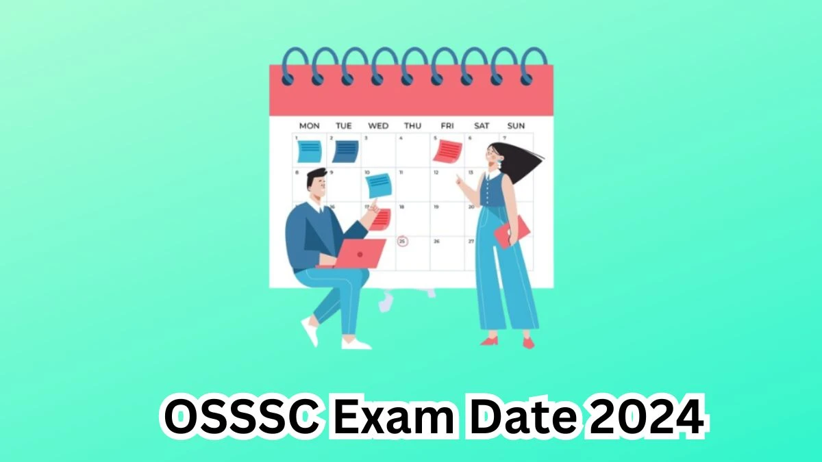 OSSSC Exam Date 2024 Check Date Sheet / Time Table of Radiographer