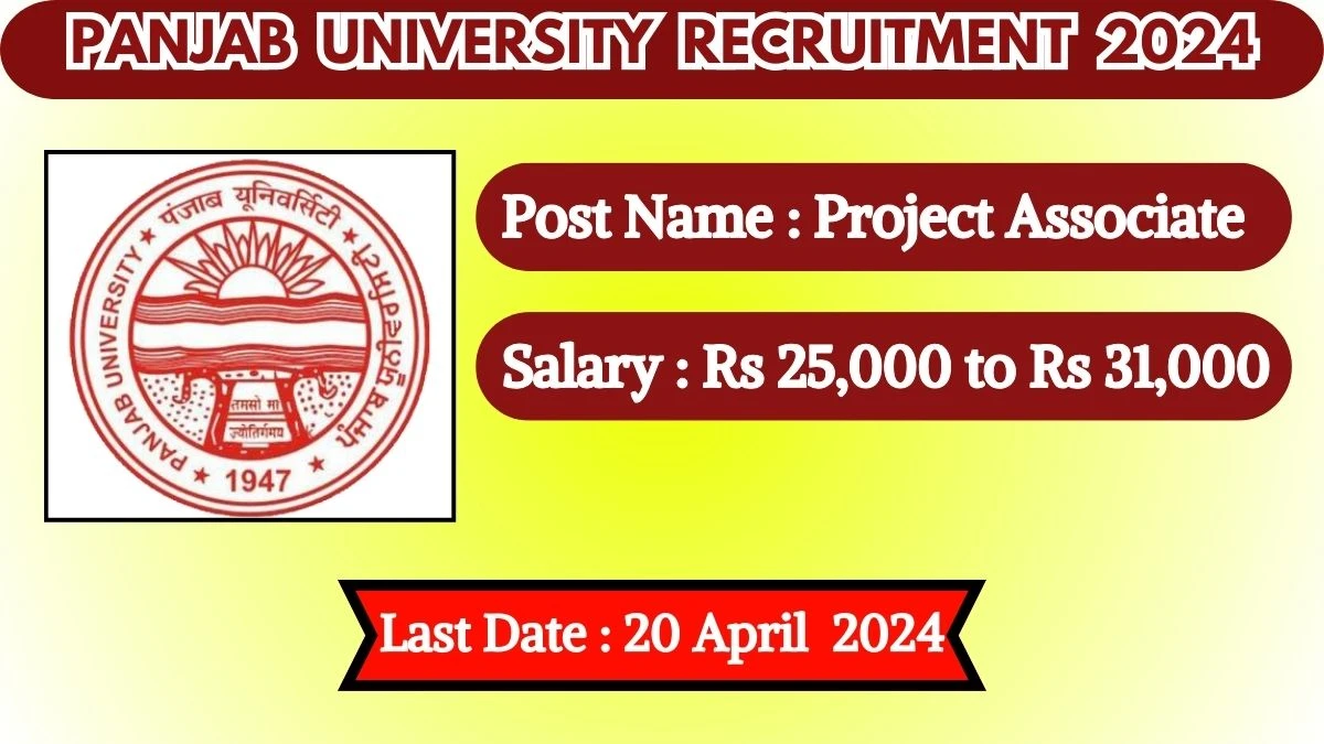 Panjab University Recruitment 2024 Apply for 01  Project Associate Jobs @ puchd.ac.in
