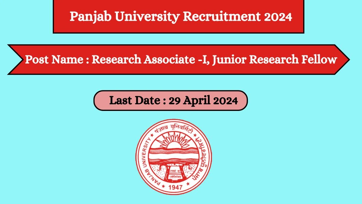 Panjab University Recruitment 2024 Check Post, Vacancies, Salary And How To Apply