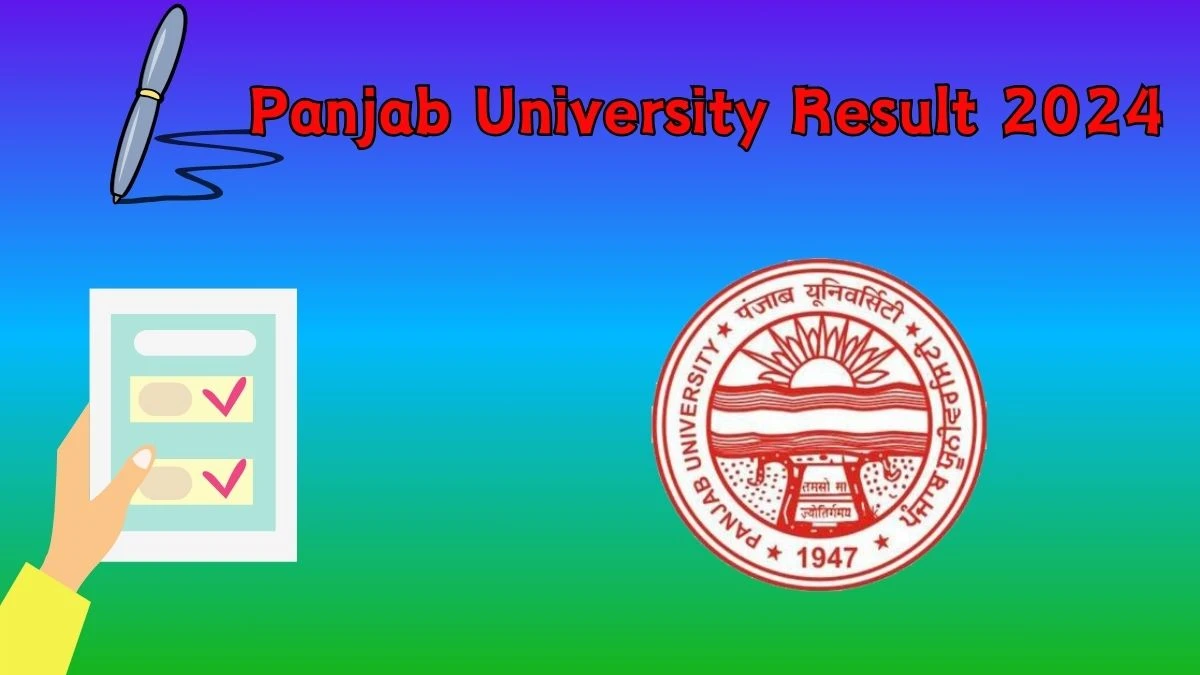 Panjab University Result 2024 (Announced) at puchd.ac.in
