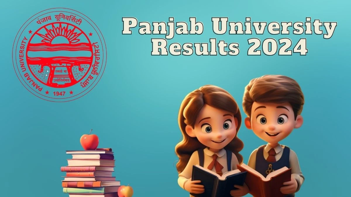 Panjab University Results 2024 (Declared) at puchd.ac.in Check B.Sc. (Home Science) Result 2024