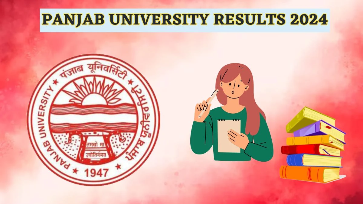Panjab University Results 2024 (Link Out) at puchd.ac.in Check Master of Commerce 1st Sem Exam Result 2024