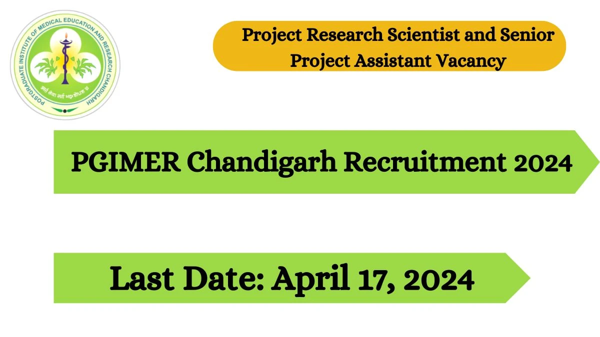 PGIMER Chandigarh Recruitment 2024 Check Post, Salary, Age, Qualification And How To Apply