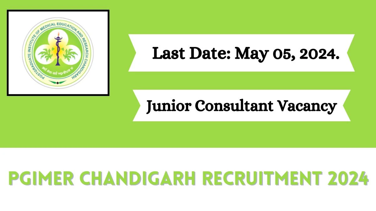 PGIMER Chandigarh Recruitment 2024 Check Post, Salary, Age, Qualification And How To Apply