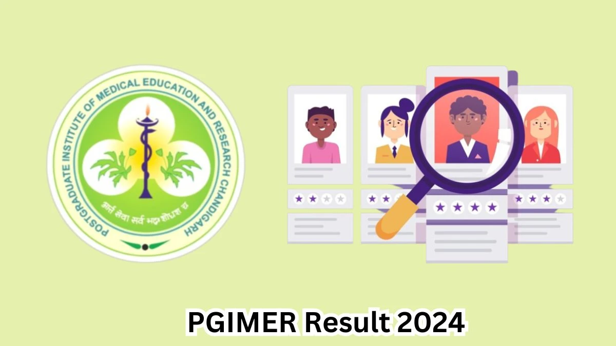 PGIMER Result 2024 Announced. Direct Link to Check PGIMER Project Nurse And Project Technical Support - Ill Result 2024 pgimer.edu.in - 23 April 2024