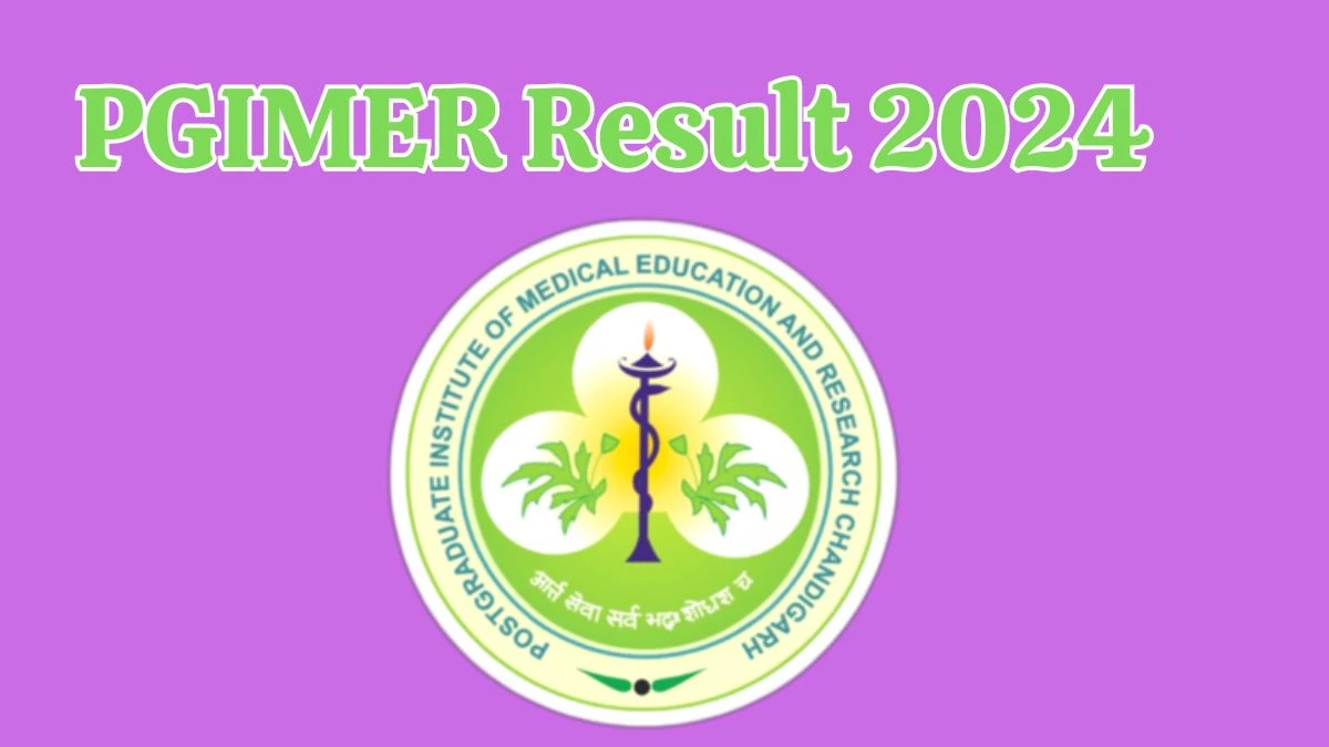 PGIMER Result 2024 Announced. Direct Link to Check PGIMER Project Technical Support-III Result 2024 pgimer.edu.in - 12 April 2024