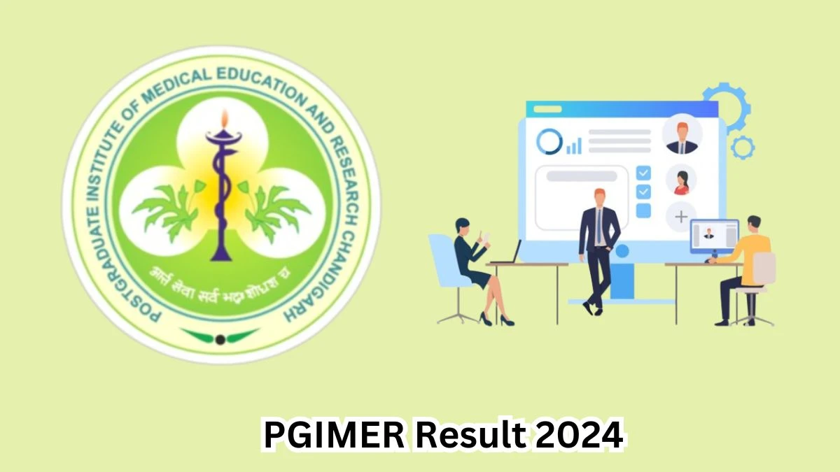 PGIMER Result 2024 Declared pgimer.edu.in Lab Technician Check PGIMER Merit List Here - 18 April 2024