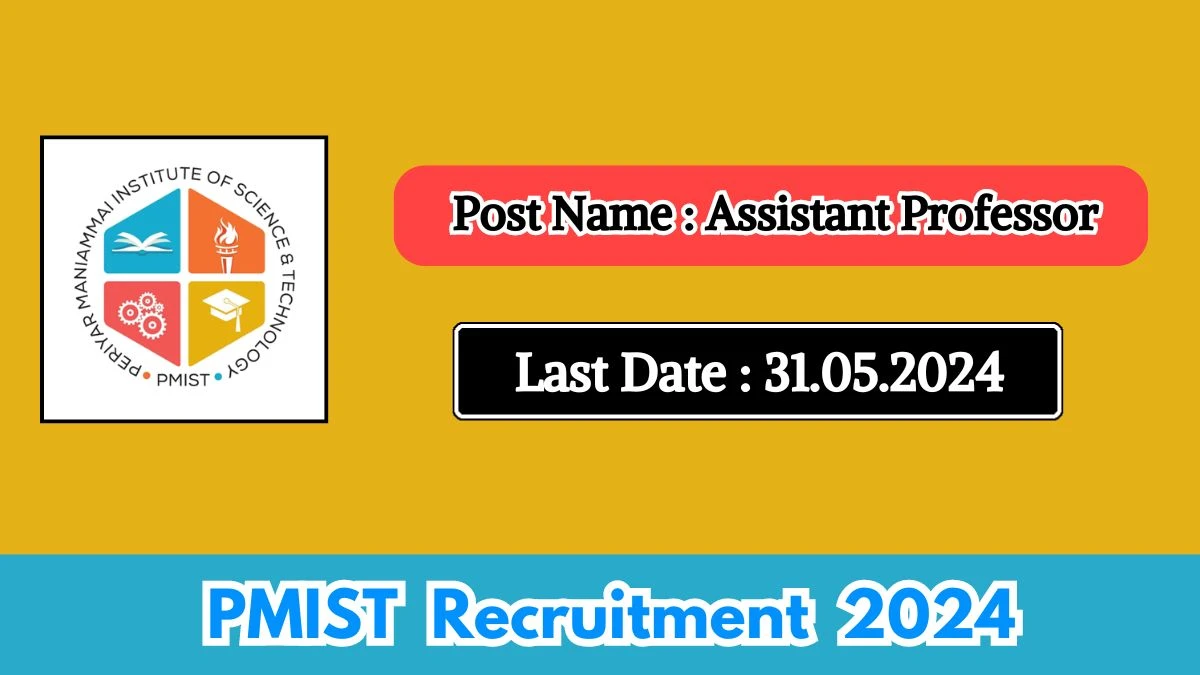 PMIST Recruitment 2024 Check Post, Age Limit, Qualification, Salary And How To Apply