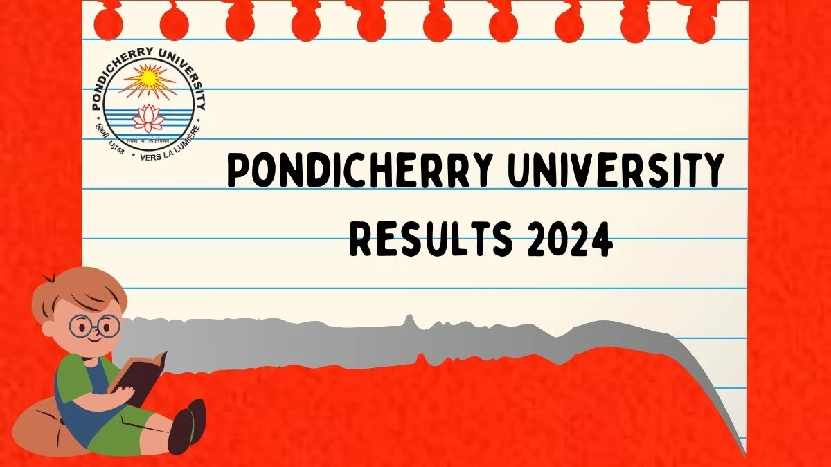 Pondicherry University Results 2024 (Declared) pondiuni.edu.in Here