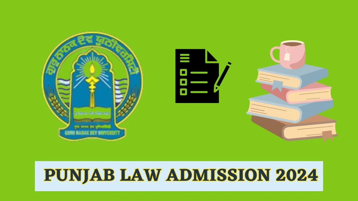 Punjab Law Admission 2024 gndu.ac.in Check Details Here
